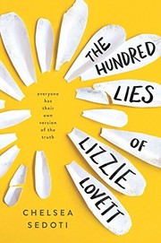 The hundred lies of Lizzie Lovett by Chelsea Sedoti