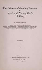 Cover of: The science of grading patterns for men's and young men's clothing