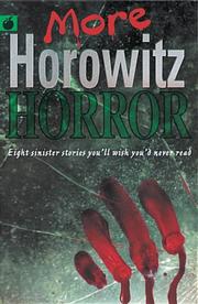 More horowitz horror : eight sinister stories you'll wish you'd never read