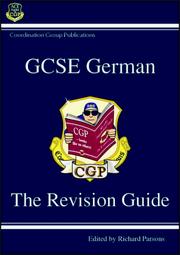 GCSE German : the revision guide