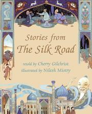 Stories from the Silk Road by Cherry Gilchrist
