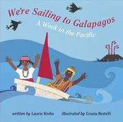 Cover of: We're sailing to Galapagos: a week in the Pacific