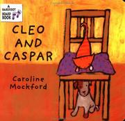 Cleo and Caspar by Stella Blackstone, Caroline Mockford
