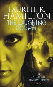 Cover of: The Laughing Corpse (Anita Blake Vampire Hunter) by Laurell K. Hamilton
