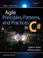 Cover of: Agile Principles, Patterns, and Practices in C# (Robert C. Martin Series)