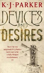 Cover of: Devices and Desires by K. J. Parker