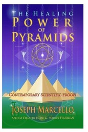 Cover of: The Healing Power of Pyramids: Exploring Scalar Energy Forms for Health, Healing and Spirituall Awakening