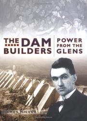 Cover of: The dam builders: power from the glens