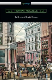 Cover of: Bartleby and Benito Cereno by Herman Melville