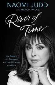 River of time by Naomi Judd