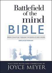 Cover of: Battlefield of the Mind Bible: Renew Your Mind Through the Power of God's Word