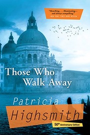 Cover of: Those Who Walk Away by Patricia Highsmith