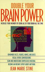 Cover of: Double your brain power: increase your memory by using all of your brain all the time