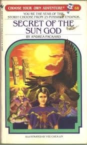 Choose Your Own Adventure - Secret of the Sun God by Andrea Packard