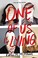Cover of: One of Us Is Lying