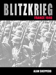 Cover of: Blitzkrieg: France 1940 (Osprey Trade Editions)