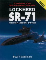 Lockheed SR-71 : the secret missions exposed