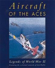 Aircraft of the aces : legends of World War 2 : featuring the acclaimed artwork of Iain Wyllie