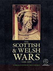 The Scottish and Welsh wars, 1250-1400
