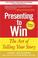 Cover of: Presenting to Win
