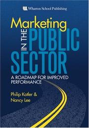 Marketing in the public sector : a roadmap for improved performance