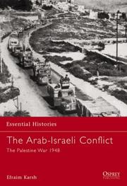 The Arab-Israeli Conflict by Efraim Karsh