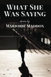 Cover of: What She Was Saying: Stories