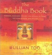 Cover of: The Buddha Book: Buddhas Blessings, Prayers, and Rituals to Grant You Love, Wisdom, and Healing