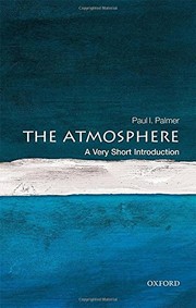 Cover of: The Atmosphere: A Very Short Introduction