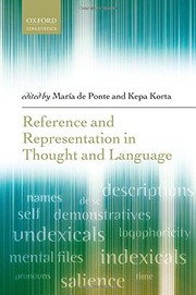 Reference and Representation in Thought and Language by Kepa Korta