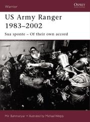 Cover of: US Army Ranger 1983-2002: Sua Sponte - Of Their Own Accord (Warrior, Vol.65