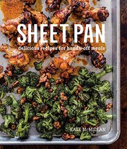 Cover of: Sheet Pan: Delicious Recipes for Hands-Off Meals