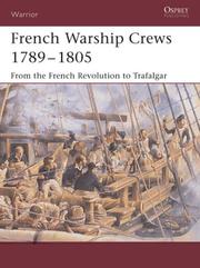 French warship crews 1789-1805 : from the French Revolution to Trafalgar