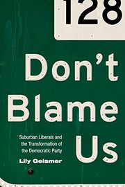 Don't blame us by Lily Geismer
