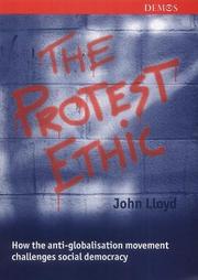 The protest ethic : how the anti-globalisation movement challenges social democracy