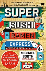 Super sushi ramen express by Michael Booth