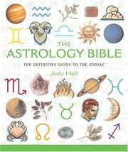 The astrology bible : the definitive guide to the zodiac