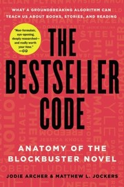 The bestseller code by Jodie Archer