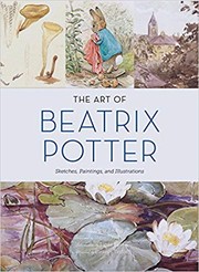 The art of Beatrix Potter by Beatrix Potter