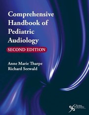 Comprehensive handbook of pediatric audiology by Richard C. Seewald, Anne Marie Tharpe, Judith Gravel, Richard Seewald