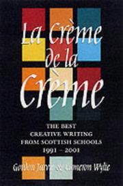 Crème de la crème : the best of CSYS creative writing 1991-2001