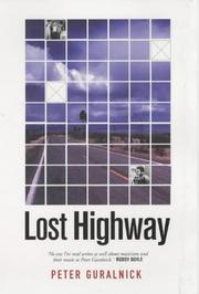 Lost highway : journeys & arrivals of American musicians