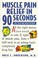 Cover of: Muscle pain relief in 90 seconds