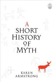 Cover of: A Short History of Myth by Karen Armstrong