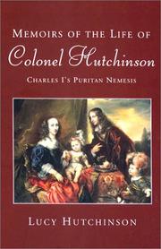 Memoirs of the life of Colonel Hutchinson