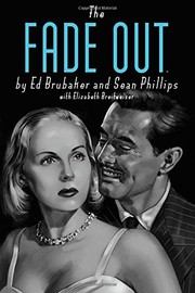 The Fade Out Deluxe Edition by Ed Brubaker
