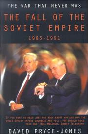 The war that never was : the fall of the Soviet Empire, 1985-1991