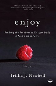 Cover of: Enjoy: Finding the Freedom to Delight Daily in God's Good Gifts