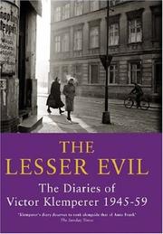 The lesser evil : the diaries of Victor Klemperer 1945-1959