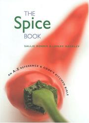 The spice cookbook : an A-Z reference and cook's kitchen bible